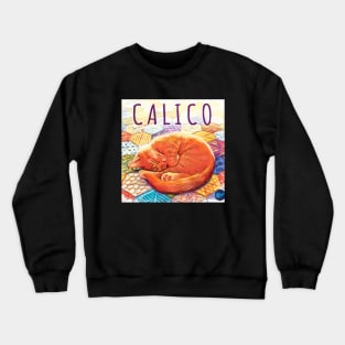 Calico cat Crewneck Sweatshirt